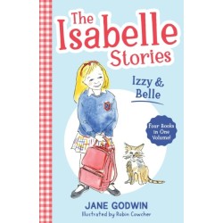 The Isabelle Stories: Volume 1: Izzy and Belle