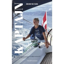 Kaptajn: En hudløst ærlig beretning om at vælge eventyret til og sejle den halve jord rundt 