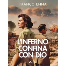 L'inferno confina con Dio