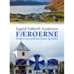 Færøerne: Historie og samfund, kunst og kultur