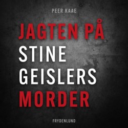 Jagten på Stine Geislers morder