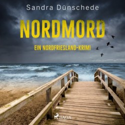 Nordmord: Ein Nordfriesland-Krimi (Ein Fall für Thamsen & Co. 2)