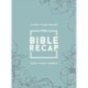The Bible Recap – A One–Year Guide to Reading and Understanding the Entire Bible, Deluxe Edition – Sage Floral Imitation Leather