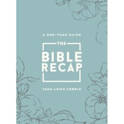 The Bible Recap – A One–Year Guide to Reading and Understanding the Entire Bible, Deluxe Edition – Sage Floral Imitation Leather