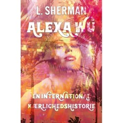Alexa Wu - En International Kærlighedshistorie