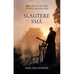 Slagtere små: Krøniken om den femte konfluks II