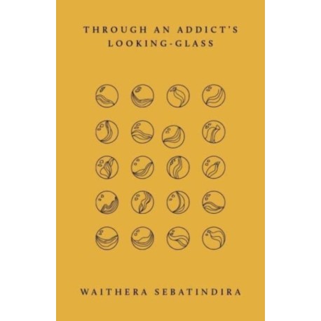 Through an Addict's Looking-Glass
