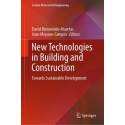 New Technologies in Building and Construction: Towards Sustainable Development