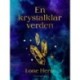 En krystalklar verden