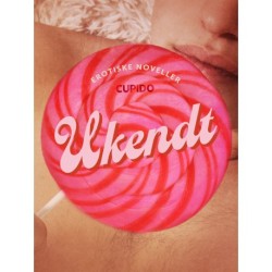 Ukendt – erotiske noveller