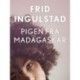 Pigen fra Madagaskar