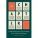 The Chapter: A Segmented History from Antiquity to the Twenty-First Century