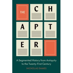 The Chapter: A Segmented History from Antiquity to the Twenty-First Century