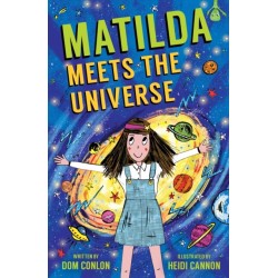 Matilda Meets the Universe