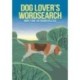 Dog Lover's Wordsearch: More than 100 Themed Puzzles