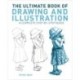 The Ultimate Book of Drawing and Illustration: A Complete Step-by-Step Guide