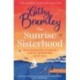 The Sunrise Sisterhood: The perfect uplifting and joyful book from the Sunday Times bestselling storyteller