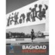 Baghdad: Eye’s Delight
