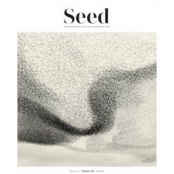 Seed Volume 5: Celebrating food, craft, travel, sustainable living