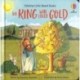 The King who Loved Gold