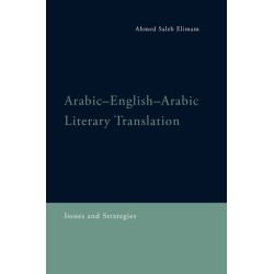 Arabic-English-Arabic Literary Translation: Issues and Strategies
