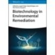 Biotechnology in Environmental Remediation