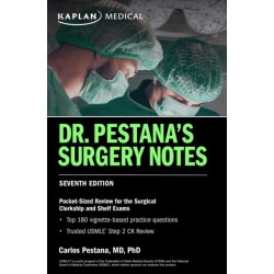 Dr. Pestana's Surgery Notes, Seventh Edition: Pocket-Sized Review for the Surgical Clerkship and Shelf Exams