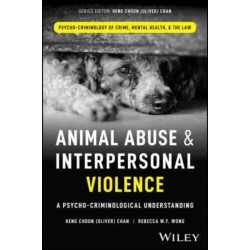 Animal Abuse and Interpersonal Violence: A Psycho-Criminological Understanding