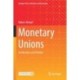 Monetary Unions: Institutions and Policies