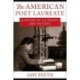 The American Poet Laureate: A History of U.S. Poetry and the State