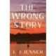 The Wrong Story