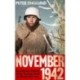 November 1942: An Intimate History of the Turning Point of the Second World War