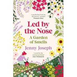 Led By The Nose: A Garden of Smells