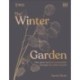 RHS The Winter Garden: Celebrating the Forgotten Season