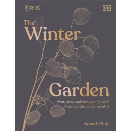 RHS The Winter Garden: Celebrating the Forgotten Season