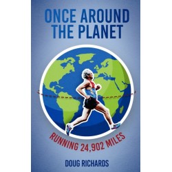 Once Around the Planet: Running 24,902 Miles