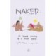 NAKED: The Honest Musings of 2 Brown Women
