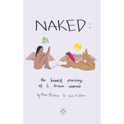 NAKED: The Honest Musings of 2 Brown Women
