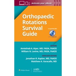 Orthopaedic Rotations Survival Guide