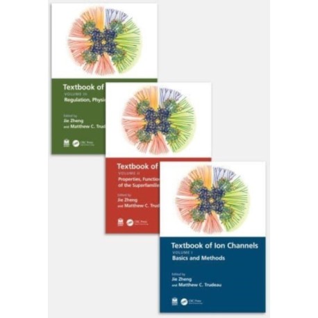 Textbook of Ion Channels: Three Volume Set
