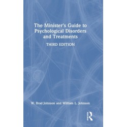 The Minister's Guide to Psychological Disorders and Treatments