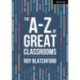 The A-Z of Great Classrooms