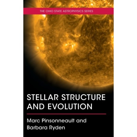 Stellar Structure and Evolution