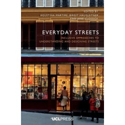 Everyday Streets: Inclusive Approaches to Understanding and Designing Streets