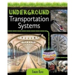 Underground Transportation Systems