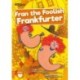 Fran the Foolish Frankfurter
