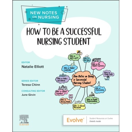 How to be a Successful Nursing Student: New Notes on Nursing