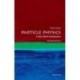 Particle Physics: A Very Short Introduction