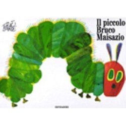 Eric Carle - Italian: Il piccolo bruco maisazio