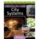 Underground City Systems